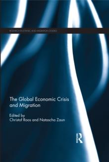 The Global Economic Crisis and Migration