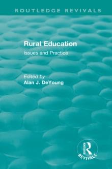 Rural Education (1991) : Issues and Practice