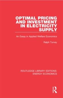 Optimal Pricing and Investment in Electricity Supply : An Esay in Applied Welfare Economics