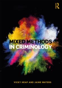 Mixed Methods in Criminology