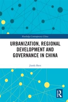 Urbanization, Regional Development and Governance in China