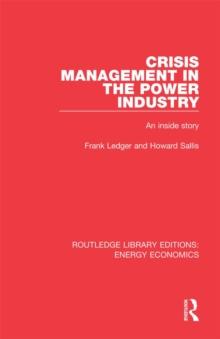 Crisis Management in the Power Industry : An Inside Story