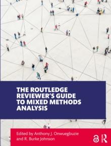 The Routledge Reviewer's Guide to Mixed Methods Analysis