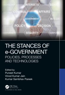 The Stances of e-Government : Policies, Processes and Technologies