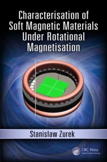 Characterisation of Soft Magnetic Materials Under Rotational Magnetisation