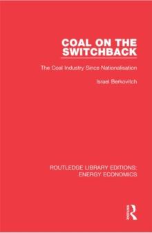 Coal on the Switchback : The Coal Industry Since Nationalisation