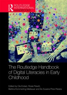 The Routledge Handbook of Digital Literacies in Early Childhood