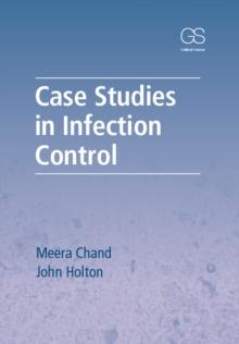 Case Studies in Infection Control