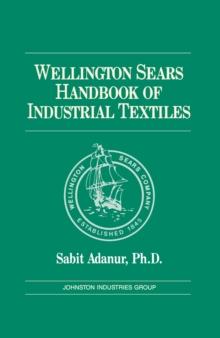 Wellington Sears Handbook of Industrial Textiles