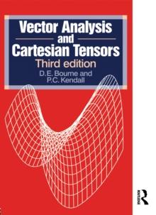 Vector Analysis and Cartesian Tensors, Third edition