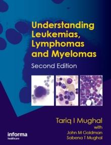 Understanding Leukemias, Lymphomas and Myelomas