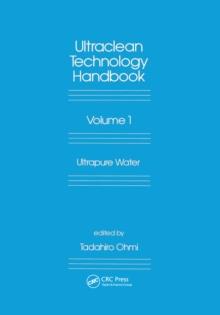 Ultra-Clean Technology Handbook : Volume 1: Ultra-Pure Water