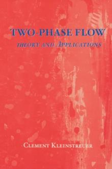 Two-Phase Flow : Theory and Applications