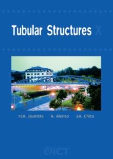 Tubular Structures X : Proceedings of the 10th International Symposium, Madrid, Spain, 18-20 September 2003