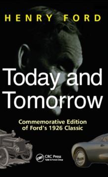 Today and Tomorrow : Commemorative Edition of Ford's 1926 Classic