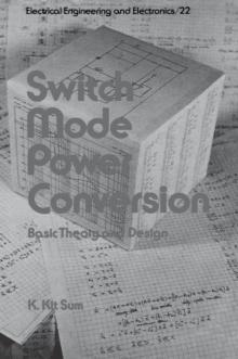 Switch Mode Power Conversion : Basic Theory and Design