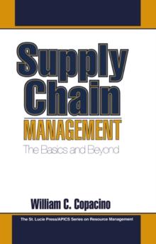 Supply Chain Management : The Basics and Beyond