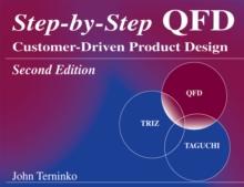 Step-by-Step QFD : Customer-Driven Product Design, Second Edition