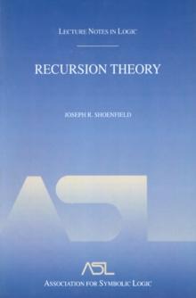 Recursion Theory : Lecture Notes in Logic 1