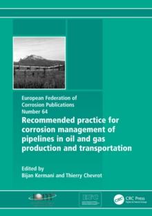 Recommended Practice for Corrosion Management of Pipelines in Oil & Gas Production and Transportation