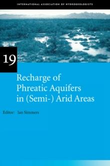 Recharge of Phreatic Aquifers in (Semi-)Arid Areas : IAH International Contributions to Hydrogeology 19