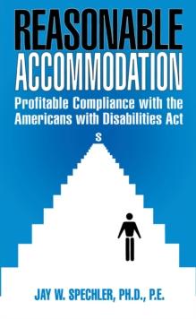 Reasonable Accommodation : Profitable Compliance with the Americans with Disabilities Act