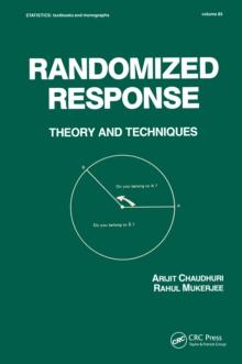 Randomized Response : Theory and Techniques