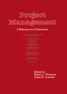 Project Management : A Reference for Professionals