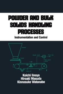 Powder and Bulk Solids Handling Processes : Instrumentation and Control