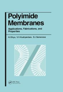 Polyimide Membranes : Applications, Fabrications and Properties