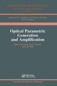 Optical Parametric Generation and Amplification