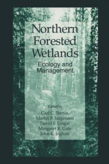 Northern Forested Wetlands Ecology and Management