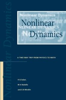 Nonlinear Dynamics : A Two-Way Trip from Physics to Math