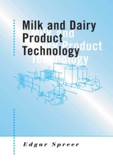 Milk and Dairy Product Technology