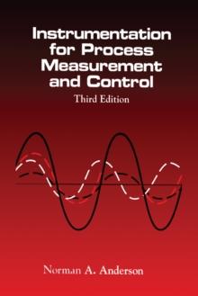 Instrumentation for Process Measurement and Control, Third Editon