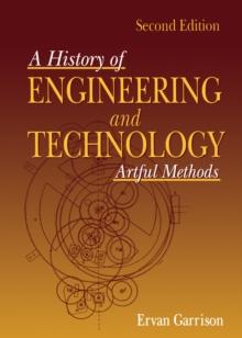 History of Engineering and Technology : Artful Methods