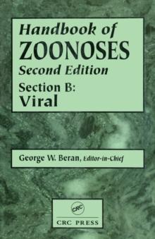 Handbook of Zoonoses, Section B : Viral Zoonoses