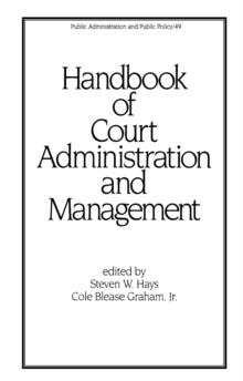 Handbook of Court Administration and Management