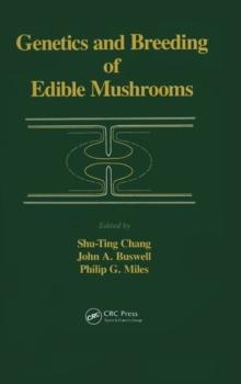 Genetics and Breeding of Edible Mushrooms