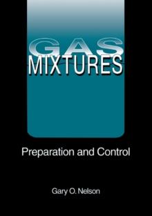 Gas Mixtures : Preparation and Control