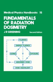 Fundamentals of Radiation Dosimetry