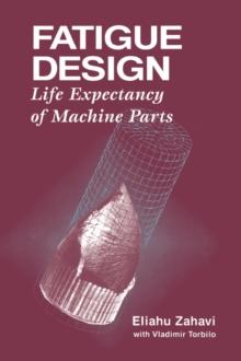 Fatigue Design : Life Expectancy of Machine Parts