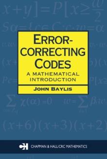 Error Correcting Codes : A Mathematical Introduction