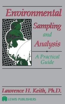 Environmental Sampling and Analysis : A Practical Guide