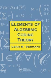 Elements of Algebraic Coding Theory