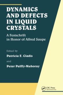 Dynamics and Defects in Liquid Crystals : A Festschrift in Honor of Alfred Saupe