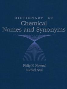 Dictionary of Chemical Names and Synonyms