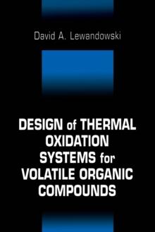 Design of Thermal Oxidation Systems for Volatile Organic Compounds