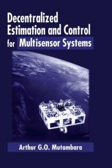 Decentralized Estimation and Control for Multisensor Systems