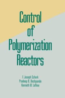 Control of Polymerization Reactors